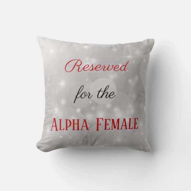 Coussin Réservé pour l'Alpha Female (Recto)