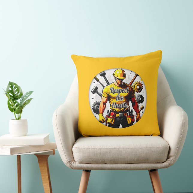 Coussin Respect the Hustle Construction Worker Design – La (Chaise)