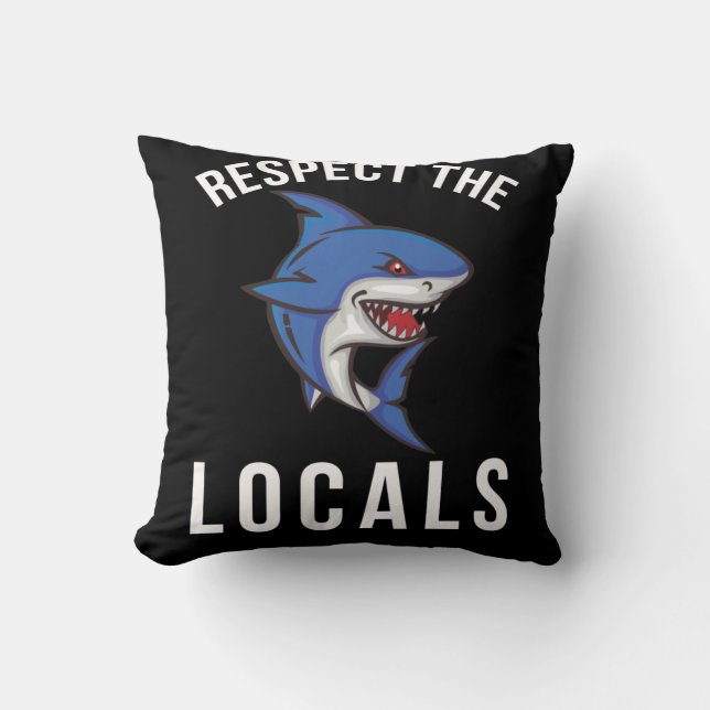 Coussin Respectez L'Amoureux Des Requins Locaux (Recto)