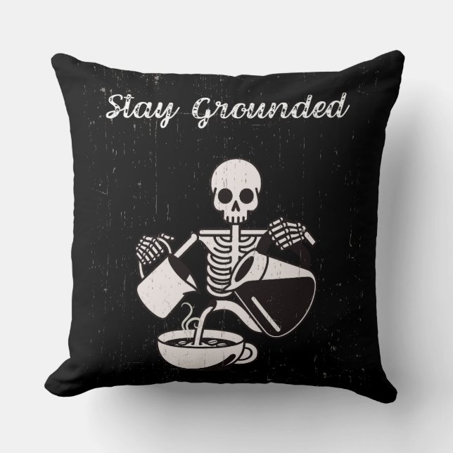 Coussin Restez à terre Squelette faisant du café Jeter l'o (Recto)