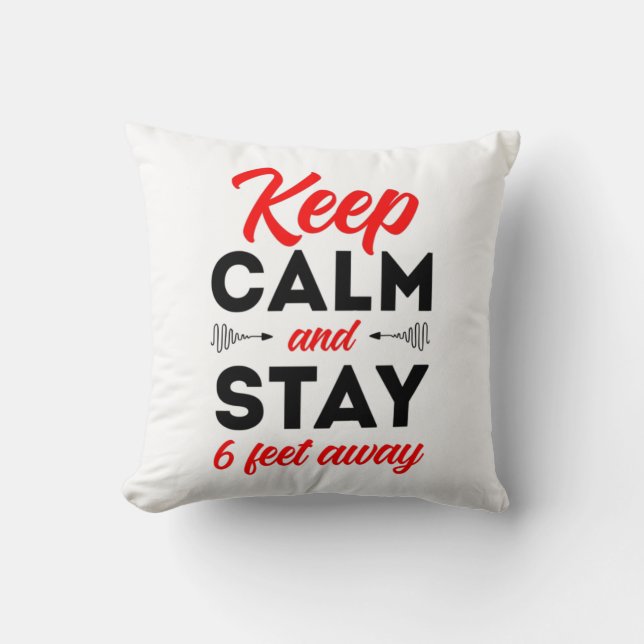 Coussin Restez calme et à 2 mètres (Recto)