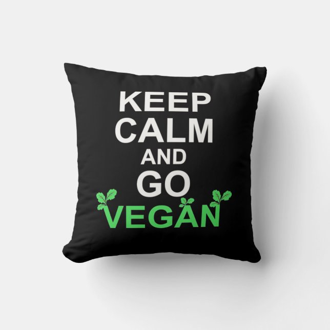 Coussin Restez Calme Et Allez Végan (Recto)