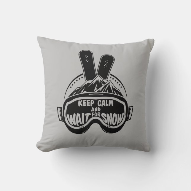 Coussin Restez calme et attendez la neige Snowboard (Recto)