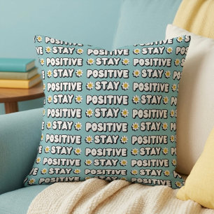 Coussin Restez Positif
