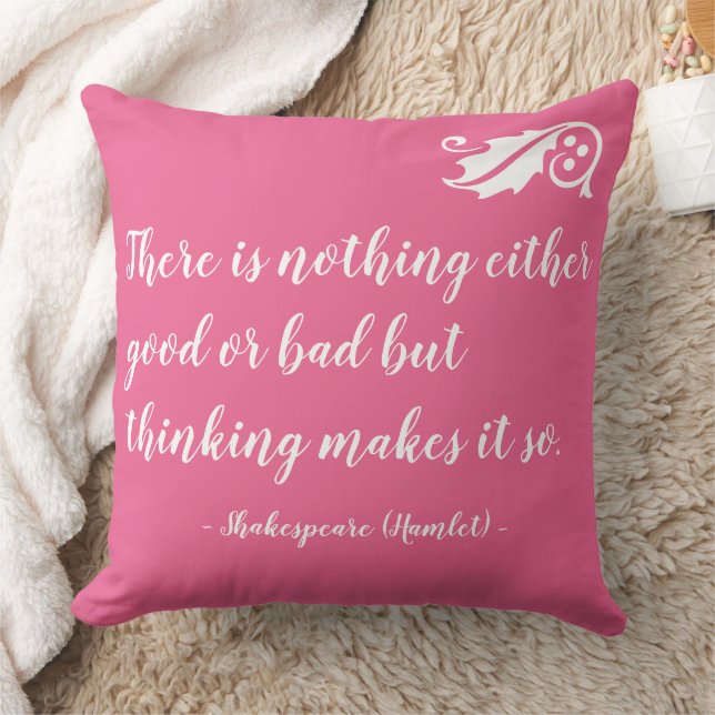 Coussin Rien de bon ou de mauvais, mais la pensée de Shake (Couverture)