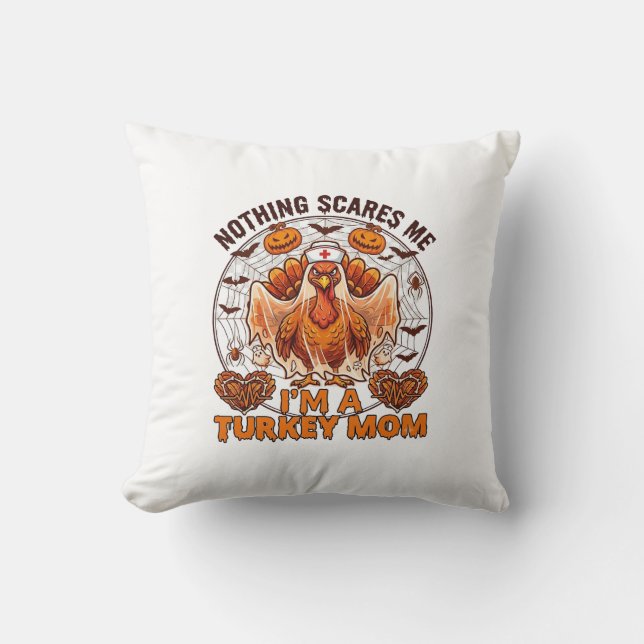 Coussin Rien ne me fait peur Dinde Maman Halloween Infirmi (Recto)