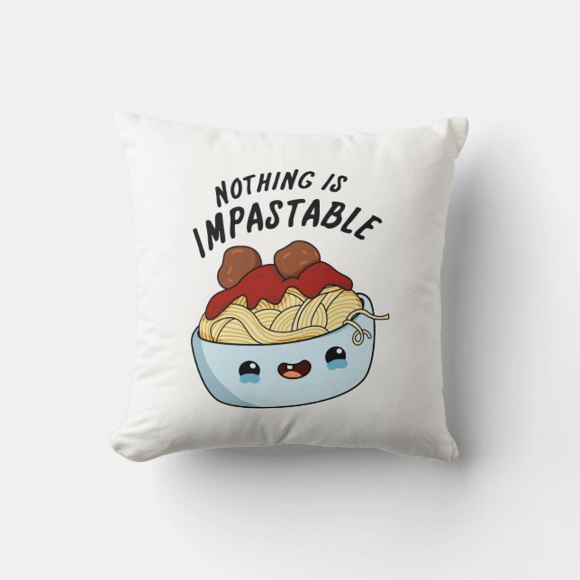 Coussin Rien N'Est Impastable Drôle Pasta Pun (Recto)