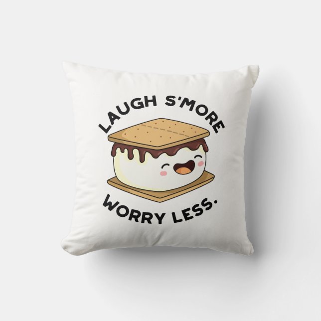 Coussin Rire Plus Inquiète Moins Drôle Pun Smore (Recto)