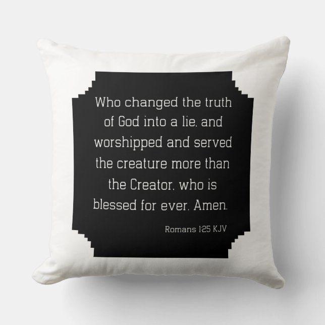 Coussin Romans 1:25 Citation de la Bible vers la Bible (Recto)