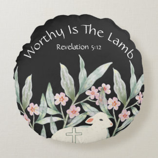Coussin Rond « Le Seigneur est digne »