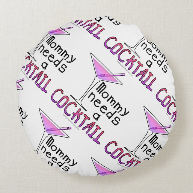 COUSSIN RONDE - Maman a besoin d'un COCKTAIL ! (Dos)