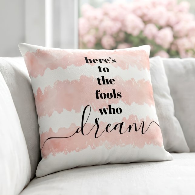 Coussin Rose Pâle Aquarelle À ceux qui rêvent (Créateur téléchargé)