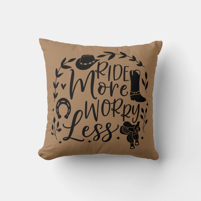 Coussin Rouler Plus S'inquiéter Moins (Recto)