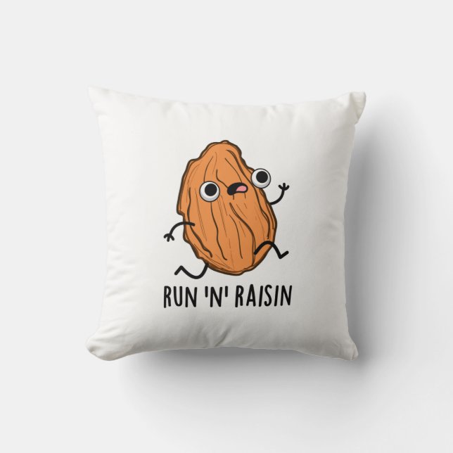 Coussin Run N Raisin Funny Food Pun (Recto)