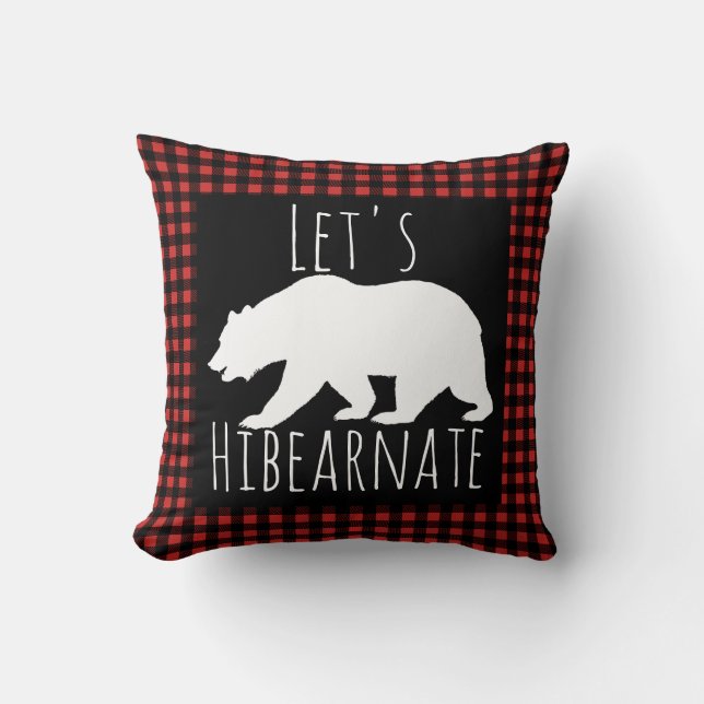 Coussin Rustic Buffalo Check Plaid Let's Hibranate Bear (Recto)