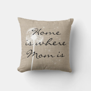 Coussin Rustic Dandelion Home est l'endroit où Maman est C