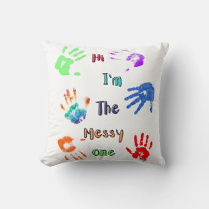 Coussin Salut, je suis The Messy One - Paint Handprints