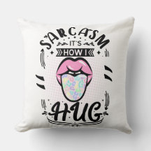 sarcasme, c'est comme ça que je me serre dans mes 