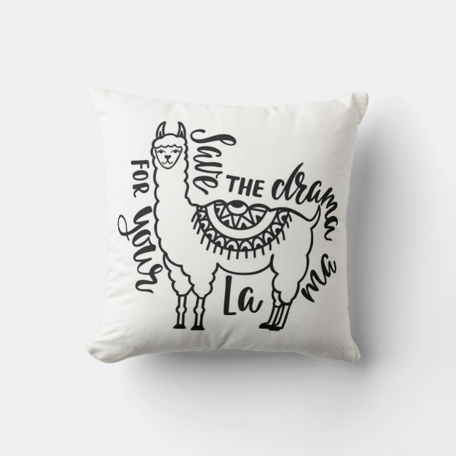 Coussin Sauvez le drame pour votre lama (Recto)