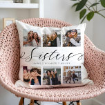 Coussin Script Soeurs | Cadeau Pour Soeurs Photo Collage<br><div class="desc">Un cadeau spécial et mémorable de collage photo pour soeurs. Le design comprend une mise en page de six collages photo pour afficher six de vos propres photos soeurs spéciales. "Sisters" est conçu dans la calligraphie stylisée en écriture noire et customisé avec les noms de la soeur. Envoyez un cadeau...</div>