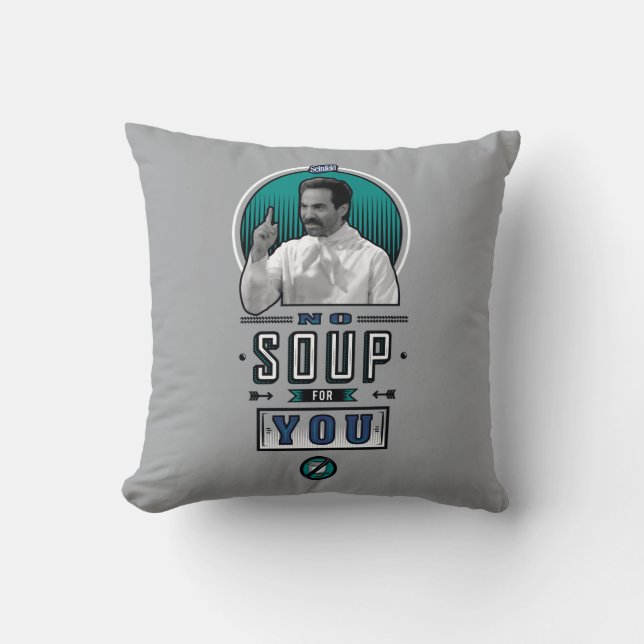 Coussin Seinfeld | Pas De Soupe Pour Vous Graphique (Recto)