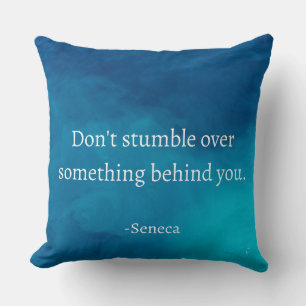 Coussin Seneca : Concentrons-nous sur l'avenir, ne tombez
