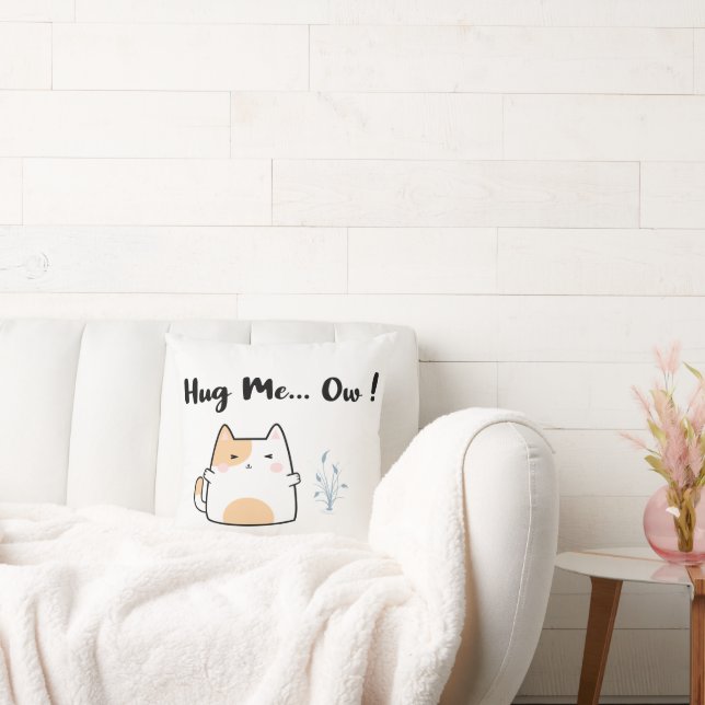 Coussin Serre-moi… Aïe ! (Canapé)