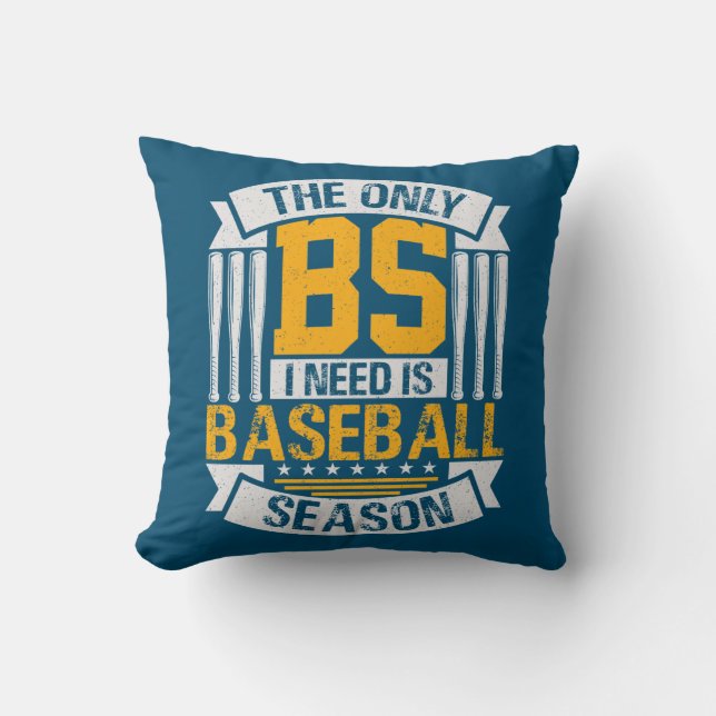 Coussin Seule BS dont j'ai besoin est la saison de basebal (Recto)