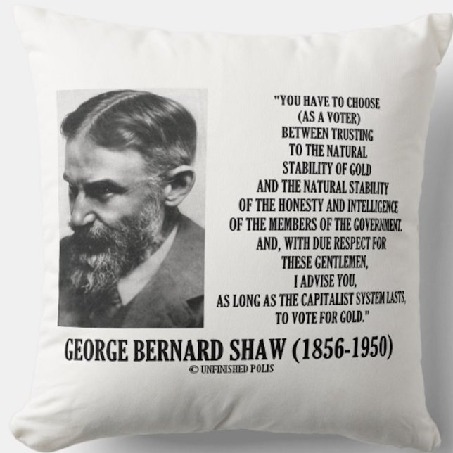 Coussin Shaw Stabilité Gold Honesty Membres Gouvernement Q (Timeless George Bernard Shaw quote throw pillow for anyone who trusts the natural stability of gold!)