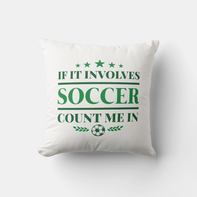 Coussin Si cela implique le football, comptez sur moi (Recto)