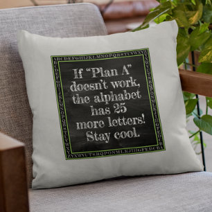 Coussin Si le plan "A" ne marche pas...