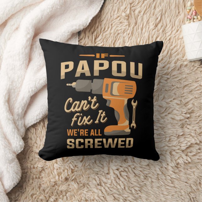 Coussin Si Papou Ne Peut Pas Le Corriger C'Est Drôle Handy (Couverture)