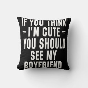 Coussin Si tu penses que je suis mignonne, tu devrais voir