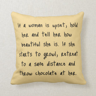 Coussin Si une femme est bouleversée