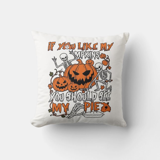 Coussin Si vous aimez les citrouilles Halloween Skeleton P (Recto)