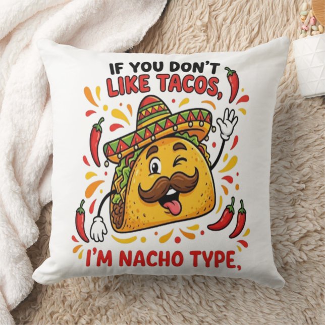 Coussin Si vous n'aimez pas les tacos, je ne suis pas le t (Couverture)