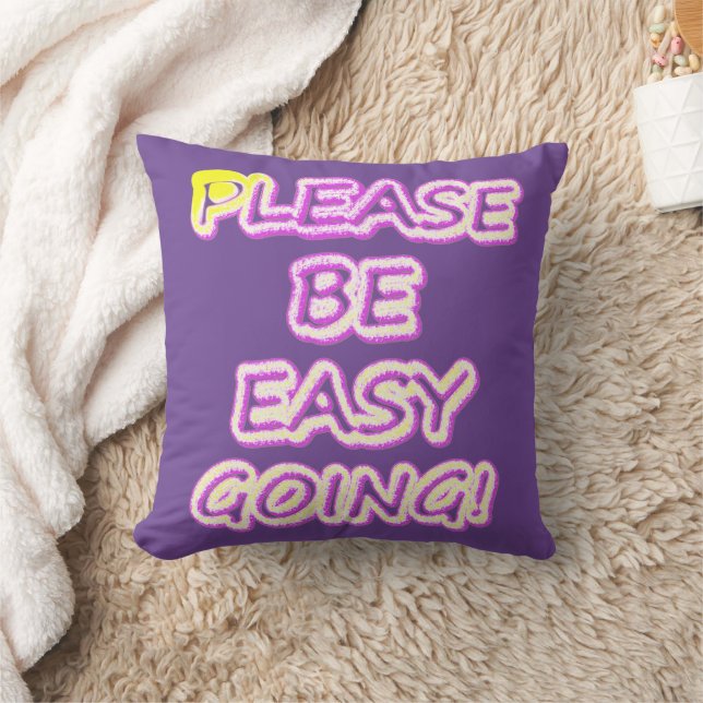 Coussin "S'Il Vous Plaît, Allez-Y Facilement !" Un Design  (Couverture)