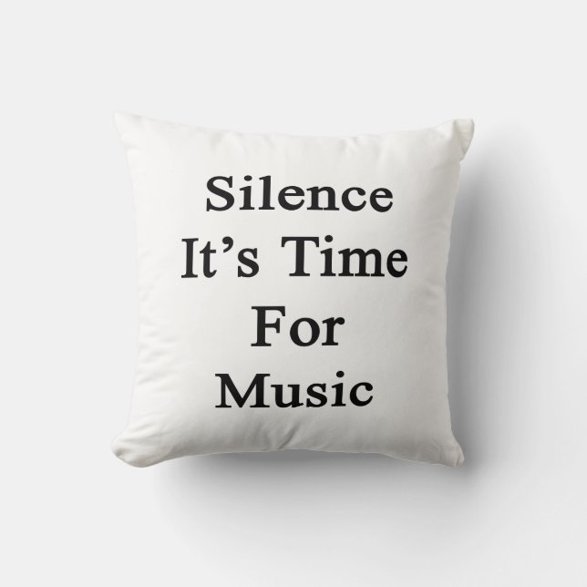 Coussin Silence il est temps pour la musique (Recto)