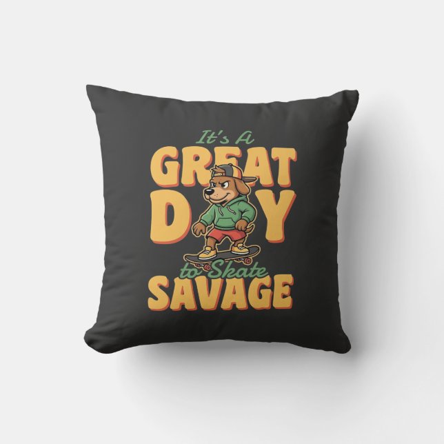 Coussin Skate Dog Great Day Savage (Recto)
