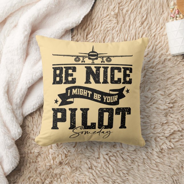 Coussin Sois Bien, Je Pourrais Être Ton Pilote Un Jour, Pa (Couverture)