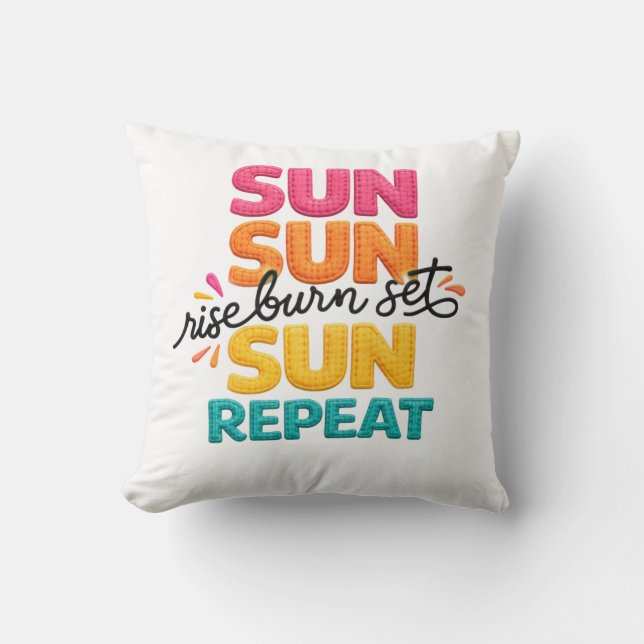 Coussin Soleil Soleil Lever Brûler Coucher Soleil Répéter  (Recto)
