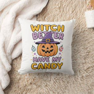 Coussin Sorcière mieux avoir mon bonbon - mignonne Hallowe