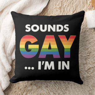 Coussin Sounds Gay Je suis Rainbow LGBTQ Pride
