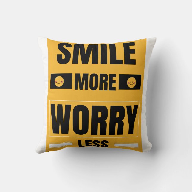 Coussin Souriez plus, ne vous inquiétez pas (Verso)