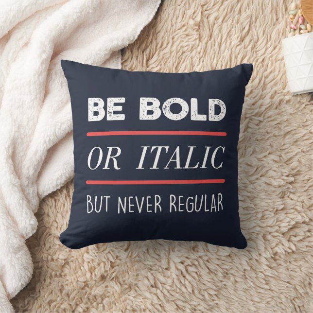 Coussin Soyez audacieux (Couverture)