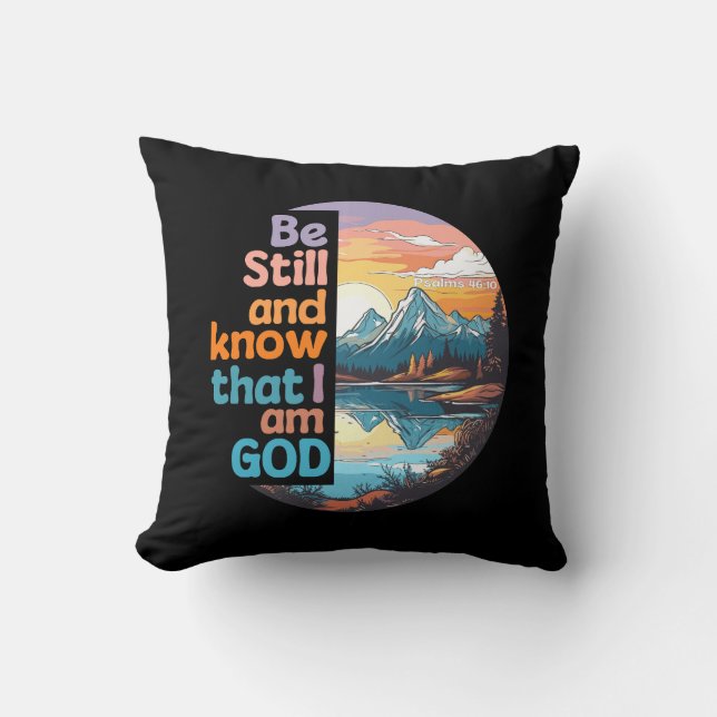 Coussin Soyez calme et sachez que je suis Dieu Bible Verse (Recto)