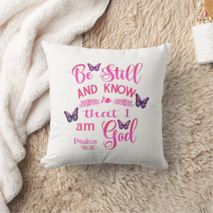 Coussin Soyez calme et sachez que je suis Dieu Bible Verse
