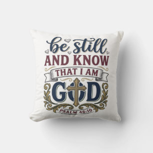 Coussin Soyez Calme Et Sachez T-Shirt Chrétien Psaume 460