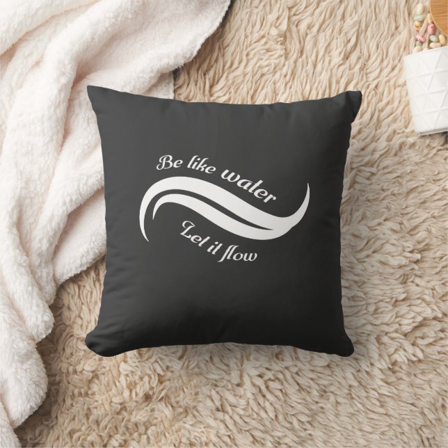 Coussin Soyez Comme l'Eau, Laissez-la Couler (Couverture)