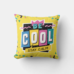 Coussin Soyez Cool Restez calme Formes géométriques